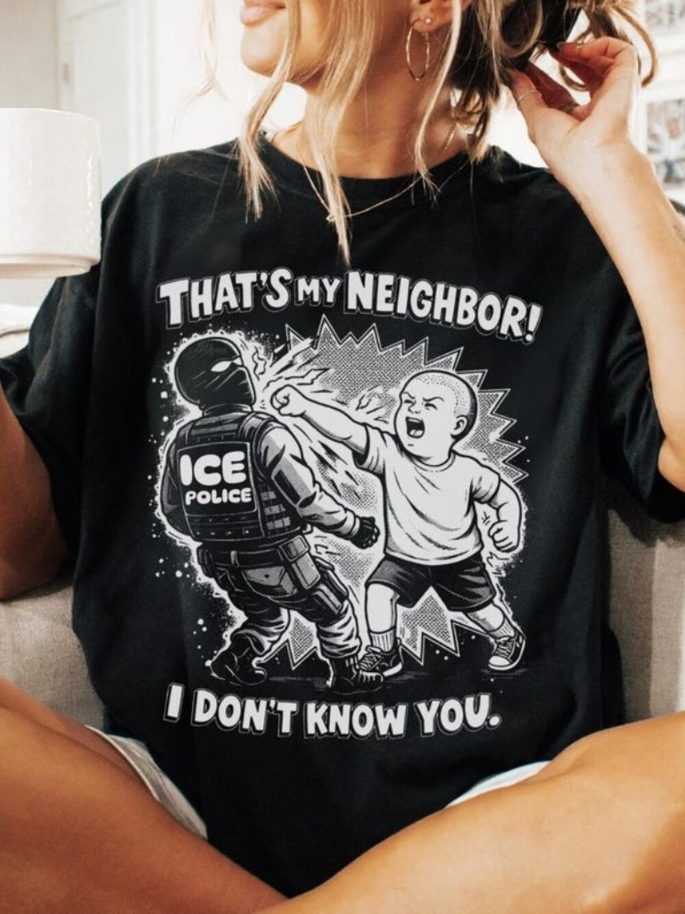 That’s My Neighbor T-shirt, Immigrant Rights Protest Tee